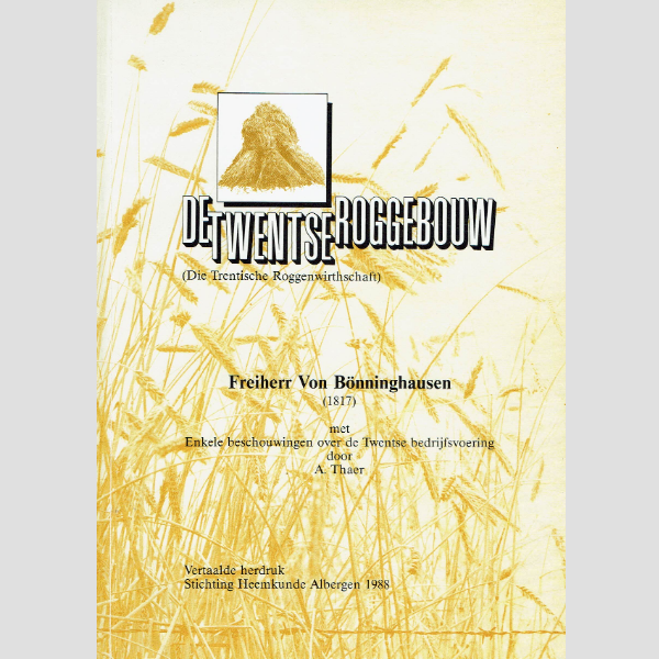 1998 De Twentse roggebouw