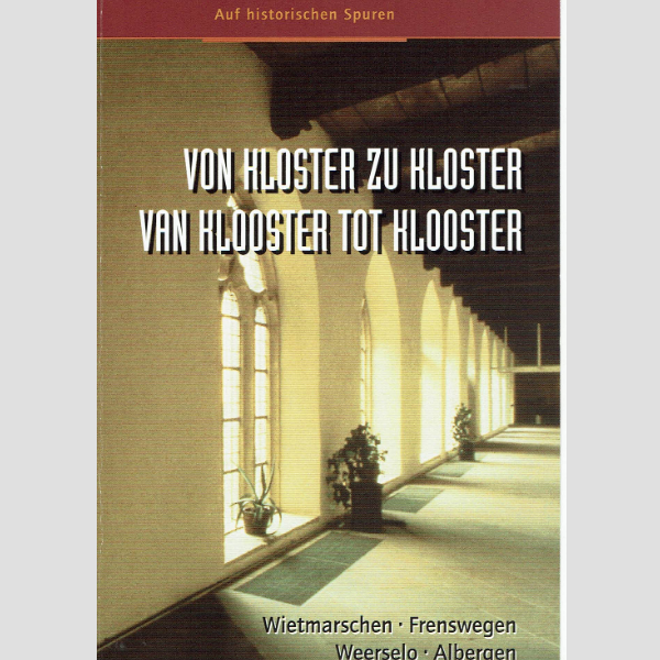 2006 Van Klooster tot Klooster