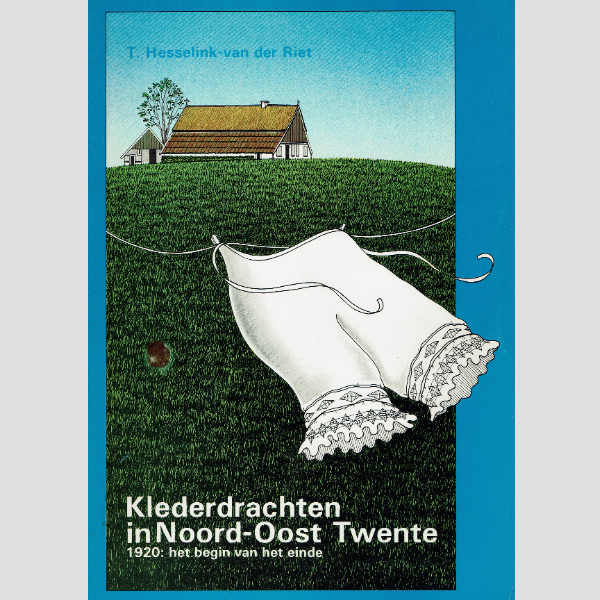 1984 Klederdrachten in Noord-Oost Twente